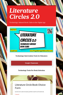 Literature Circles 2.0 ISTE 2017